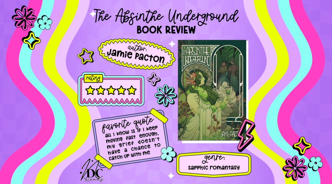 Book Review: The Absinthe Underground by Jamie Pacton