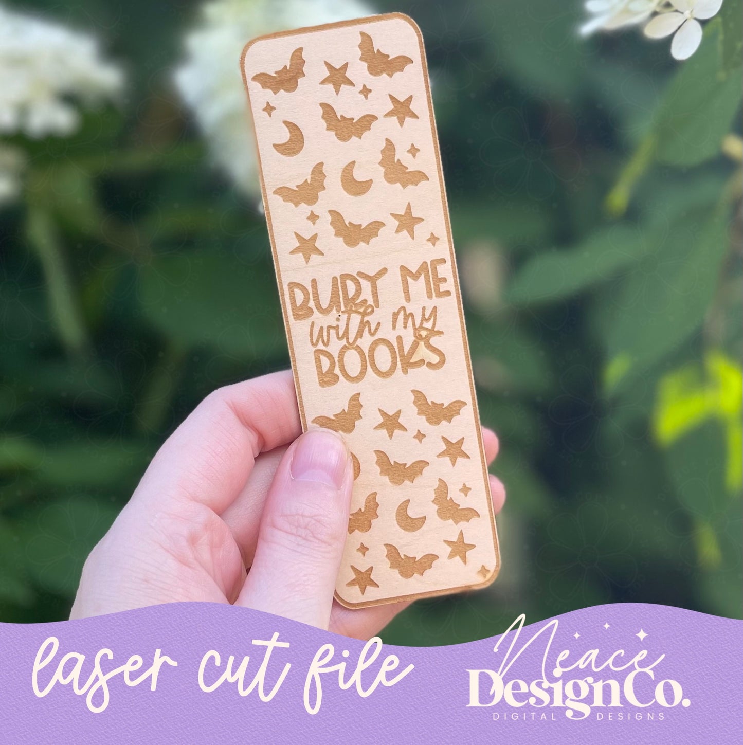 Bury Me With My Books Bookmark Laser Cut Files