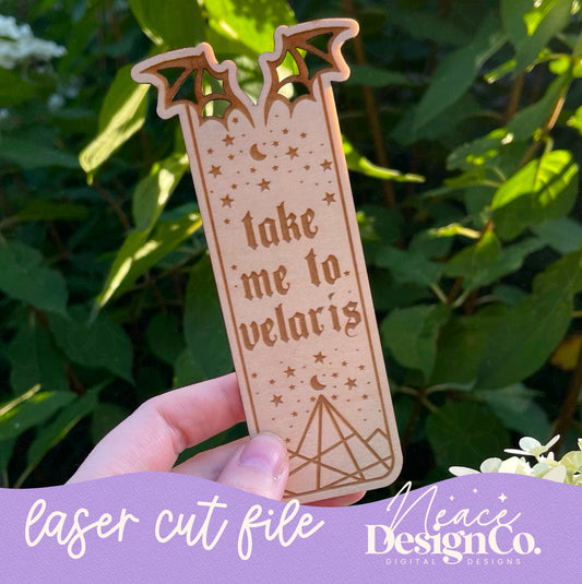 Take Me To Velaris Bookmark Laser Cut Files