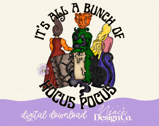 It’s All A Bunch Of Hocus Pocus Digital PNG