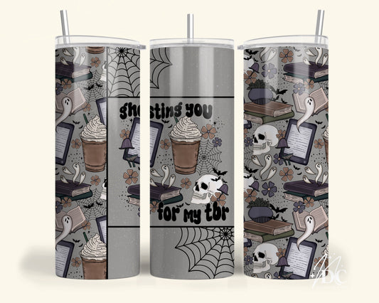 Ghosting You For My TBR Neutral Tumbler Digital PNG