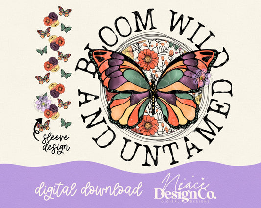Bloom Wild and Untamed with Sleeve Digital PNG