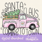 Santa Claus is Coming to Town Pink Digital PNG