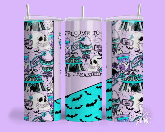 Welcome to the Freakshow Tumbler Digital PNG
