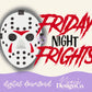Friday Night Frights Digital PNG