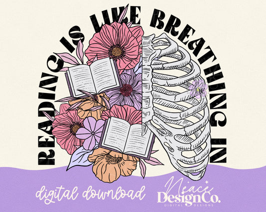 Reading is Like Breathing In Digital PNG