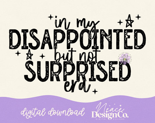 Disappointed But Not Surprised Era Stars Digital PNG