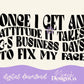 3-5 Business Days to Fix My Face Digital PNG