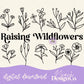 Raising Wildflowers Digital PNG