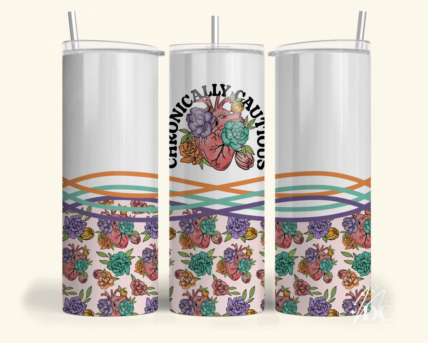 Chronically Cautious Floral Heart Tumbler Wrap Digital PNG