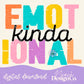 Kinda Emotional Color Digital PNG