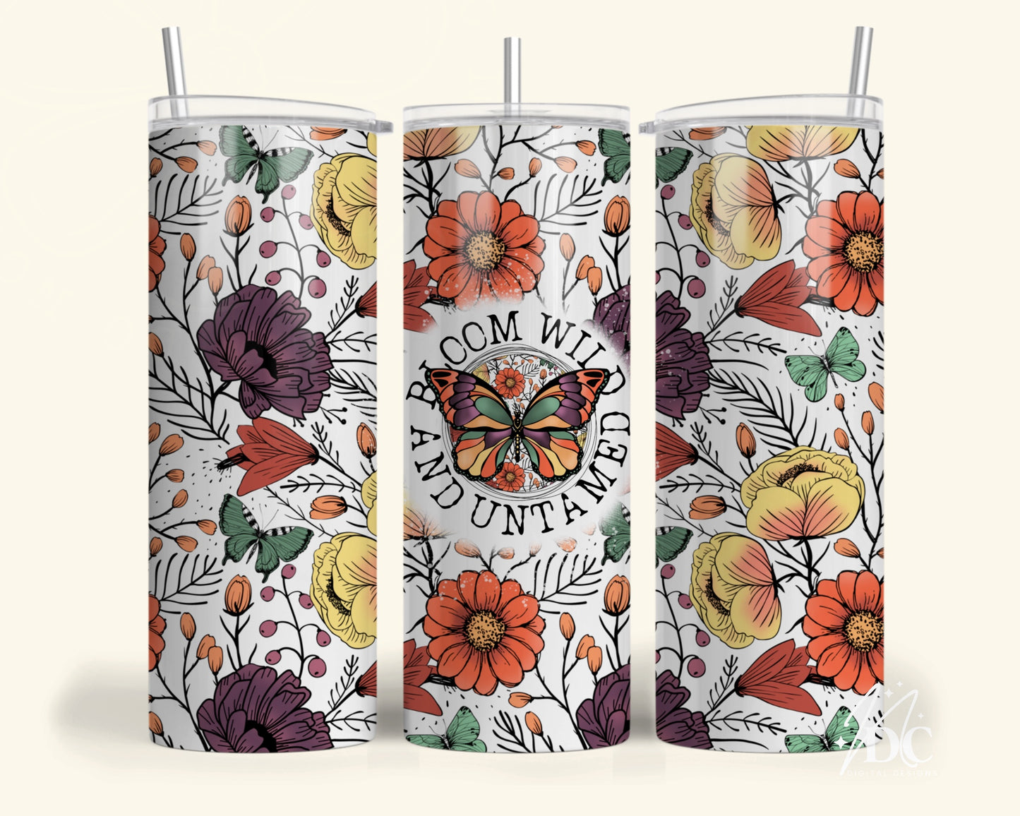 Bloom Wild and Untamed Tumbler Digital PNG