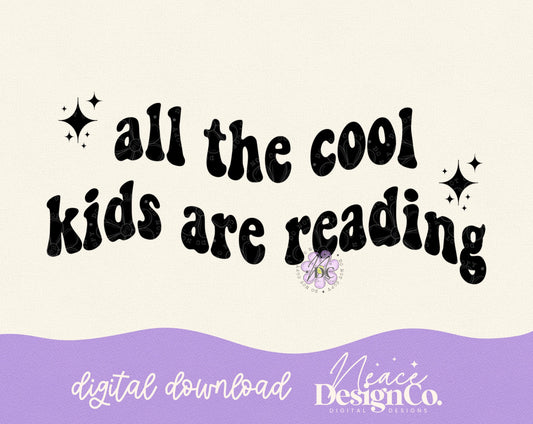 All the Cool Kids are Reading Digital PNG