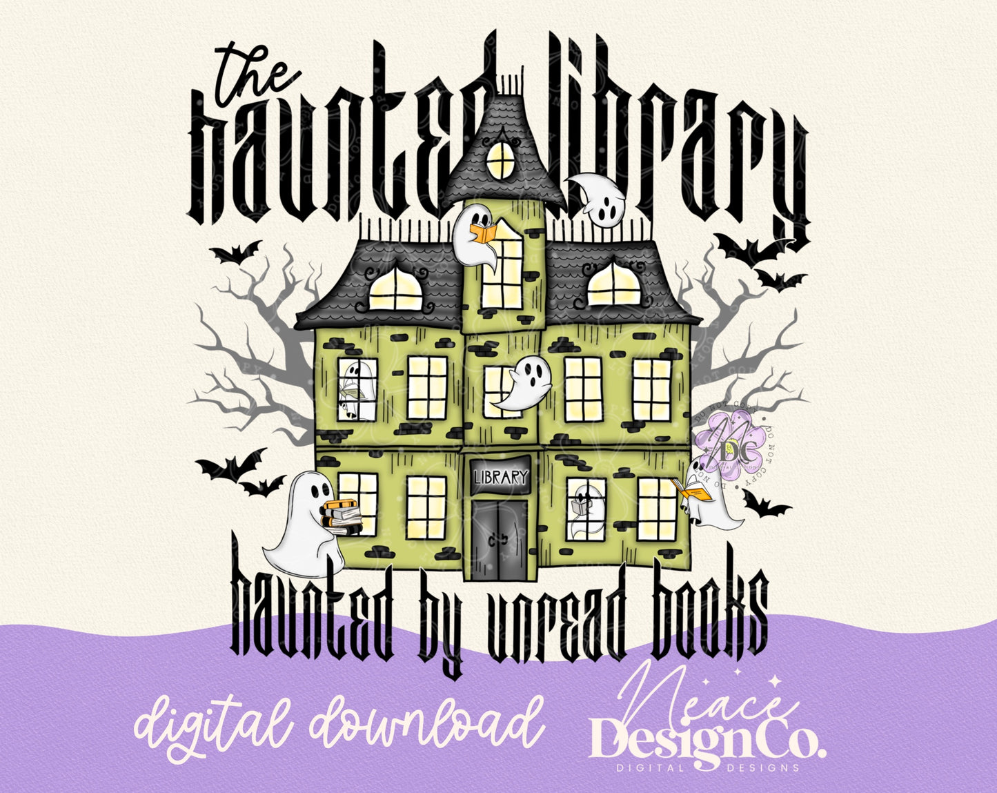 The Haunted Library Haunted by Unread Books Digital PNG