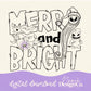 Merry and Bright NBC Single Color Digital PNG