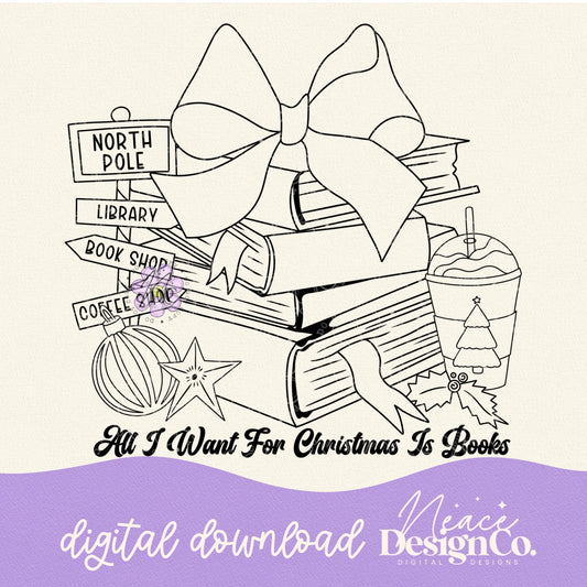 All I Want for Christmas is Books Single Color  Digital PNG