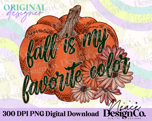Fall is My Favorite Color Digital PNG