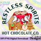 Restless Spirits Hot Chocolate Co. Digital PNG