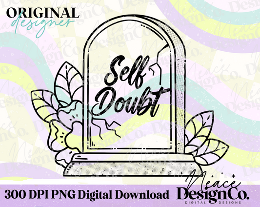 Self Doubt Tombstone Digital PNG