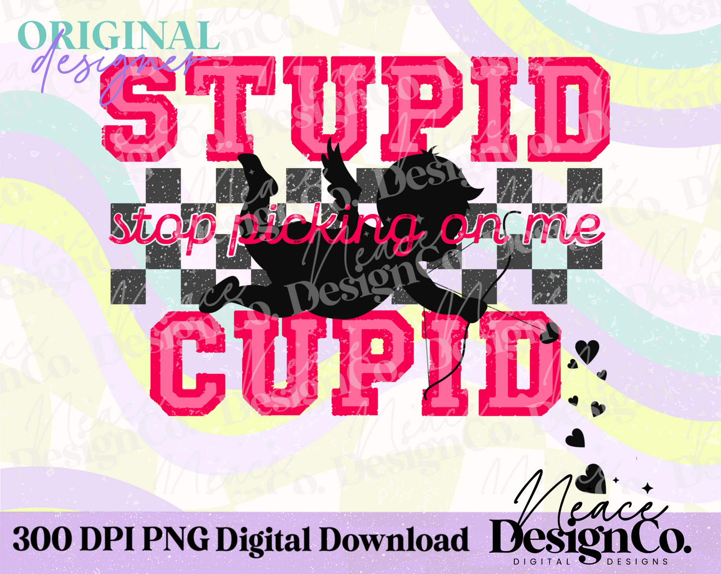 Stupid Cupid Digital PNG