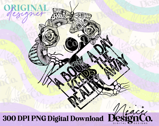 Book a Day Keeps the Reality Away Digital PNG