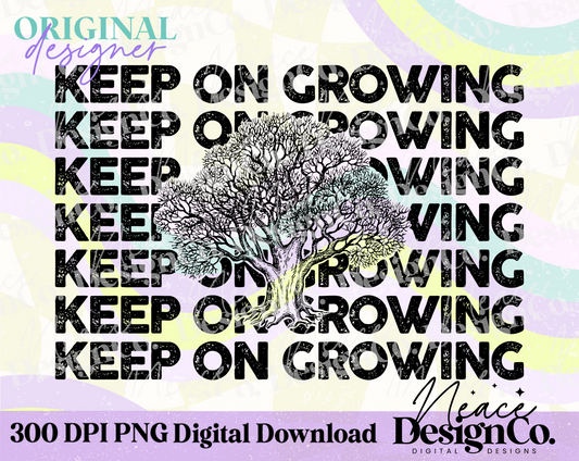 Keep On Growing Tree Digital PNG