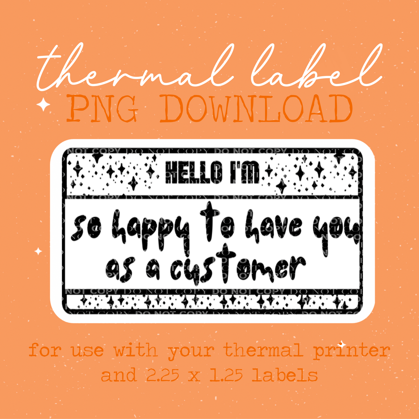 So Happy to Have You as a Customer Thermal Label PNG